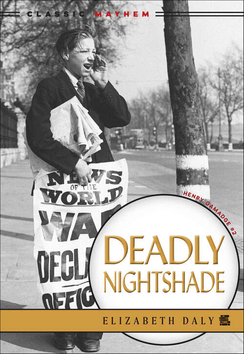 Book cover of Deadly Nightshade: Unexpected Night, Deadly Nightshade, And Murders In Volume 2 (Henry Gamadge #2)