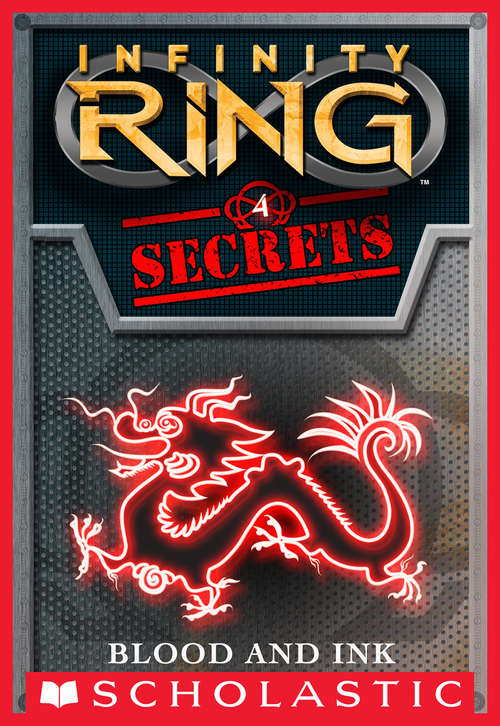 Book cover of Infinity Ring Secrets #4: Blood and Ink (Infinity Ring Secrets #4)