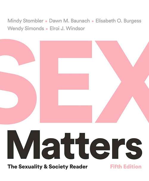 Book cover of Sex Matters: The Sexuality and Society Reader (Fifth Edition)