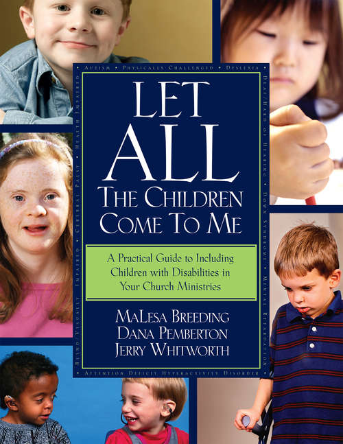 Book cover of Let All the Little Children Come to Me