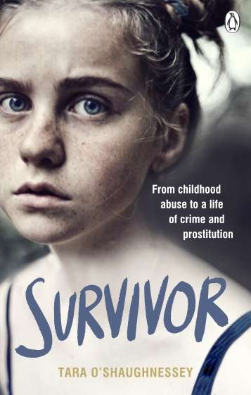 Book cover of Survivor: From childhood abuse to a life of crime and prostitution
