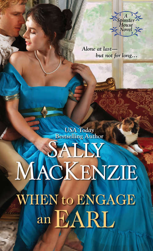 When to Engage an Earl (Spinster House #3)