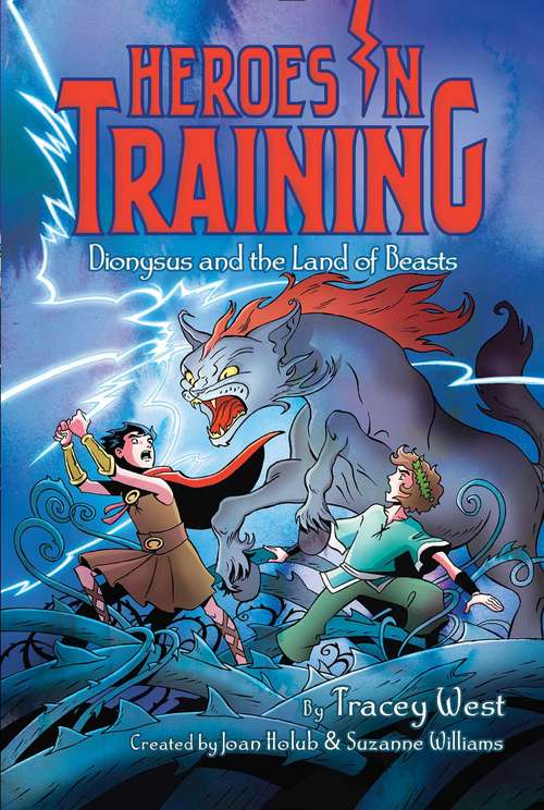 Book cover of Dionysus and the Land of Beasts (Heroes in Training #14)