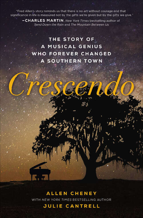 Book cover of Crescendo: The True Story of a Musical Genius Who Forever Changed a Southern Town