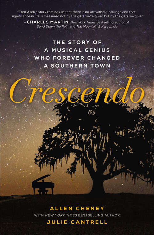 Book cover of Crescendo: The Story of a Musical Genius Who Forever Changed a Southern Town
