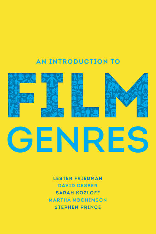 An Introduction to Film Genres (First Edition)