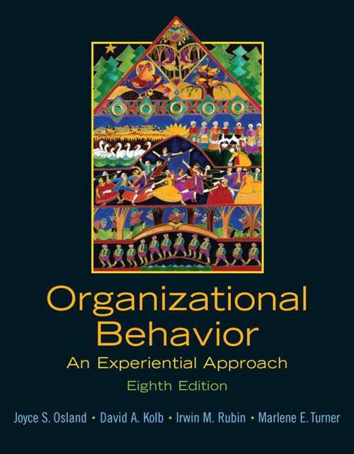 Organizational Behavior: An Experiential Approach (8th Edition)