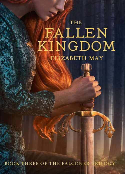 Book cover of The Fallen Kingdom: Book Three of the Falconer Trilogy (The Falconer #3)