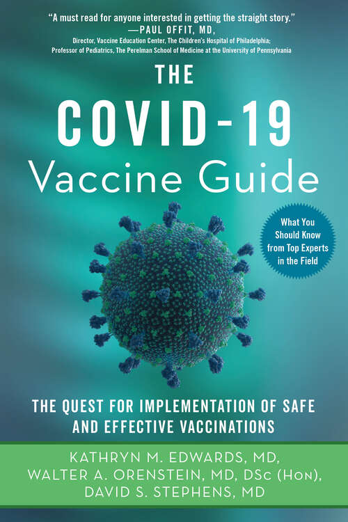 Book cover of The Covid-19 Vaccine Guide: The Quest for Implementation of Safe and Effective Vaccinations