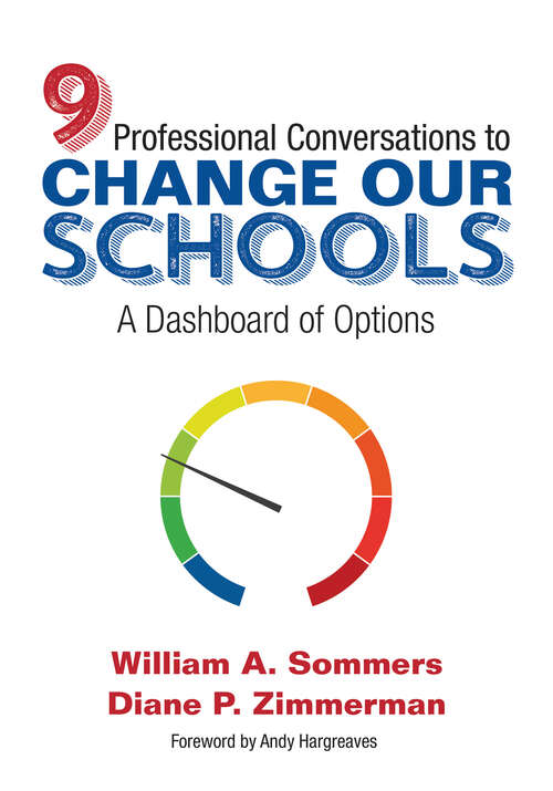 Nine Professional Conversations to Change Our Schools