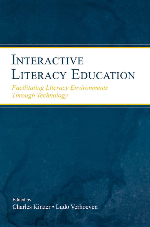 Book cover of Interactive Literacy Education: Facilitating Literacy Environments Through Technology
