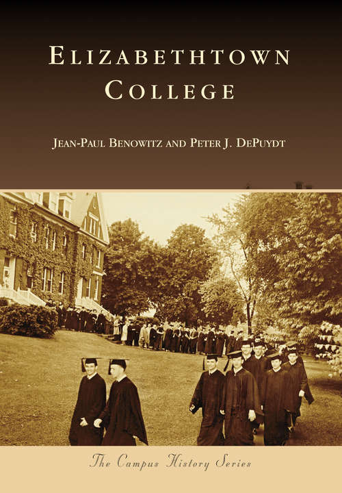 Elizabethtown College (Campus History)