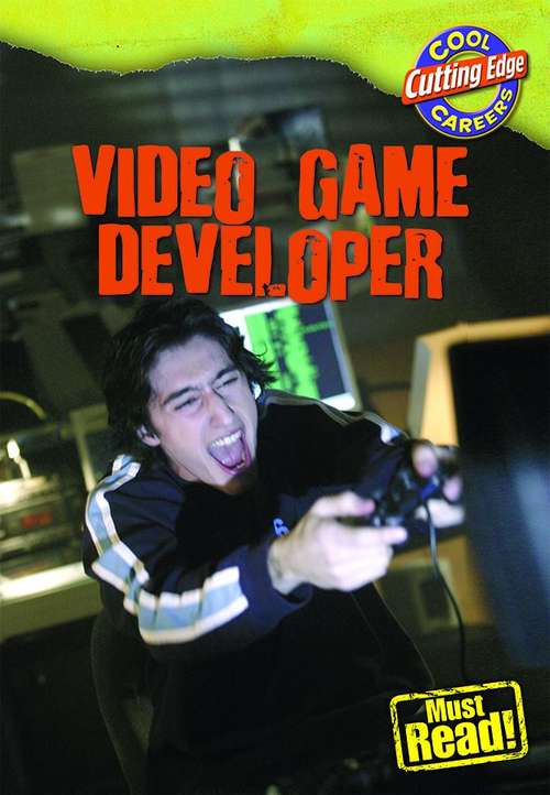 Book cover of Video Game Designer (Cool Cutting Edge Careers)