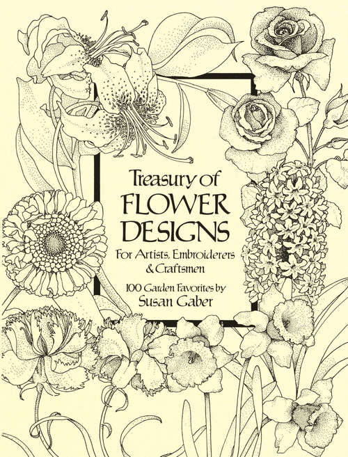 Book cover of Treasury of Flower Designs for Artists, Embroiderers and Craftsmen