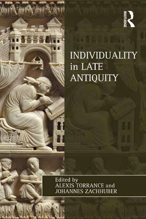 Book cover of Individuality in Late Antiquity (Studies in Philosophy and Theology in Late Antiquity)