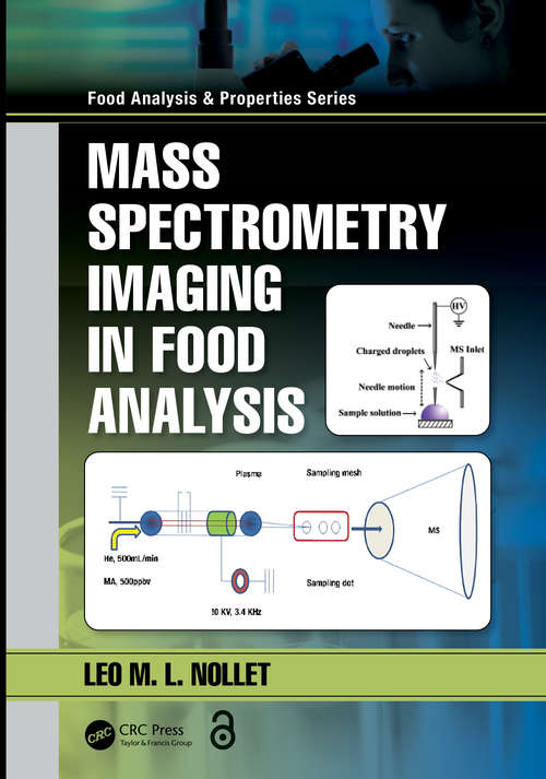 Mass Spectrometry Imaging in Food Analysis (Food Analysis & Properties)