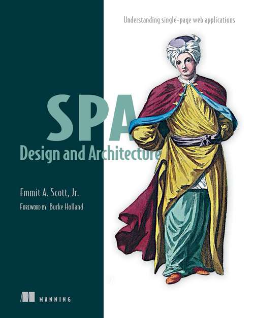 SPA Design and Architecture: Understanding single-page web applications