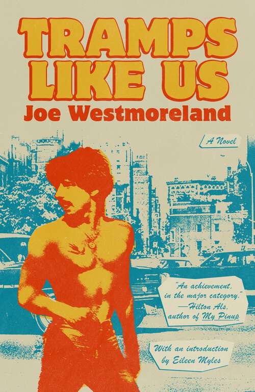Book cover of Tramps Like Us: A Novel