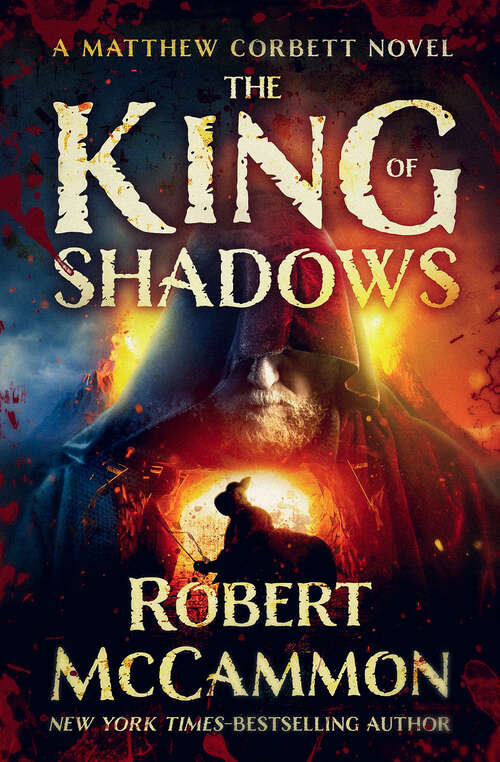Book cover of The King of Shadows (Digital Original) (The Matthew Corbett Novels)