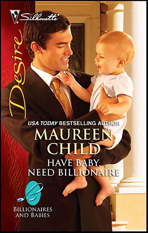 Book cover of Have Baby, Need Billionaire (Billionaires and Babies)