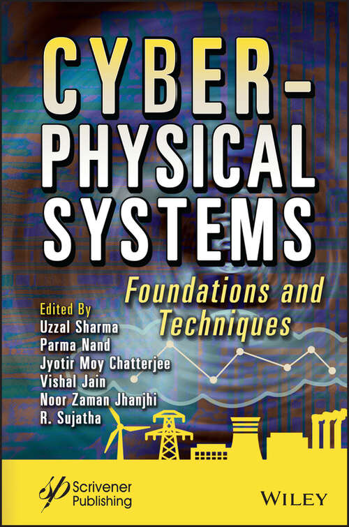 Book cover of Cyber-Physical Systems: Foundations and Techniques (Advances In Computer And Electrical Engineering Ser.)