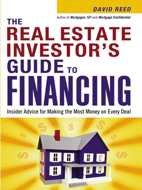 The Real Estate Investor's Guide to Financing