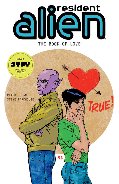 Book cover of Resident Alien Volume 7: The Book of Love