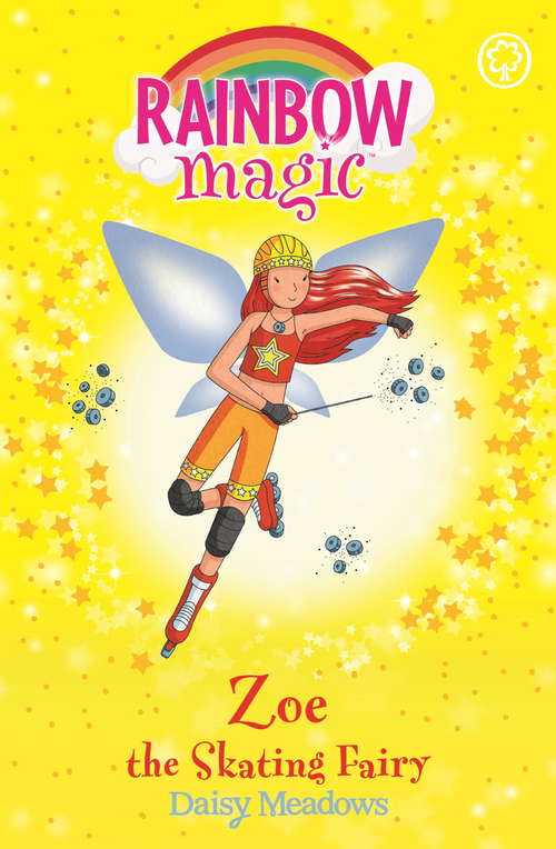 Book cover of Zoe the Skating Fairy: The Sporty Fairies Book 3