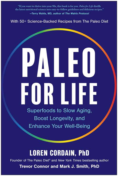 Book cover of Paleo for Life: Superfoods to Slow Aging, Boost Longevity, and Enhance Your Well-Being