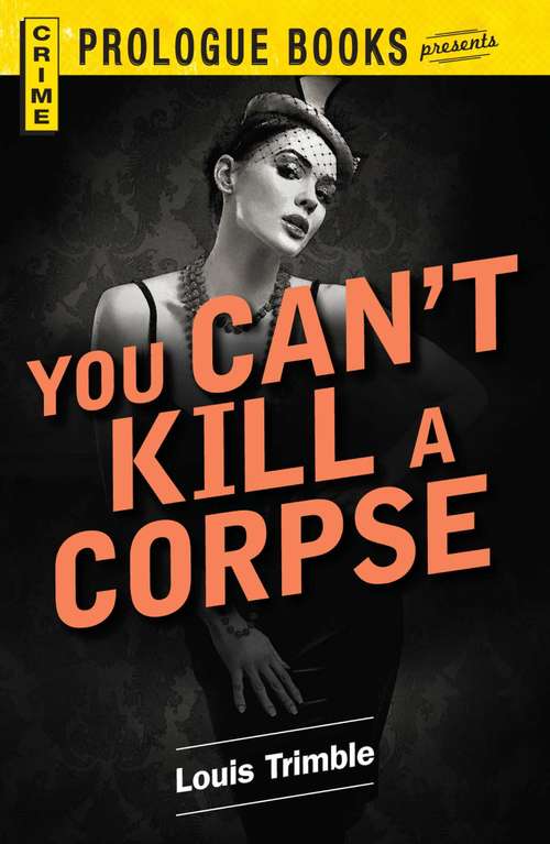 Book cover of You Can't Kill a Corpse