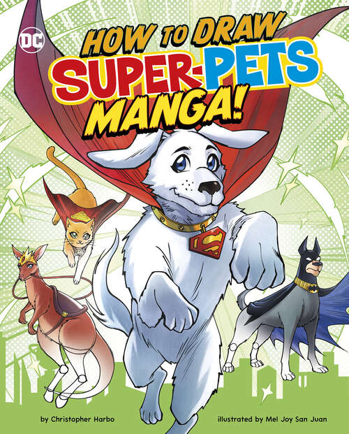 Book cover of Draw DC Super-Pets Manga! (Manga Drawing With Dc Ser.)