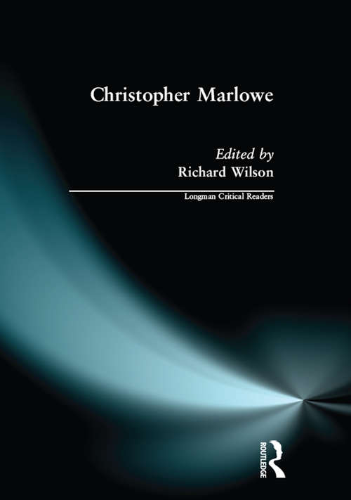 Christopher Marlowe (Longman Critical Readers)