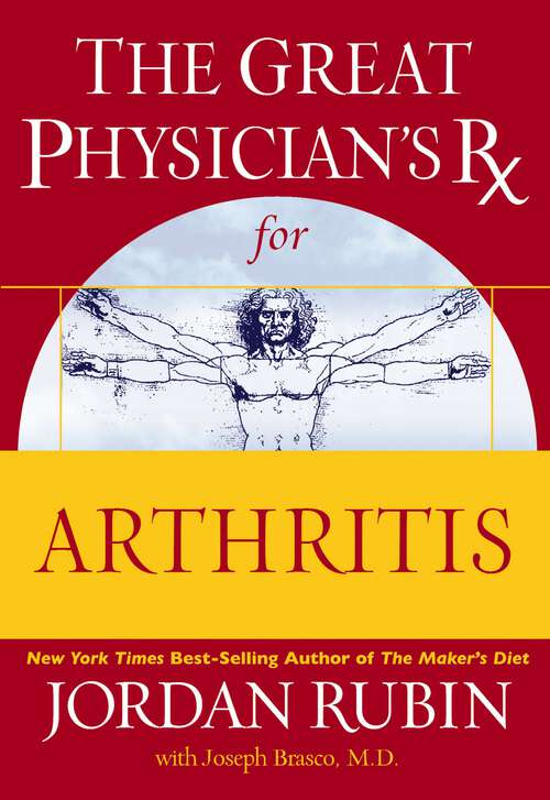 Book cover of The Great Physician's Rx for Arthritis (Great Physician's Rx Series)