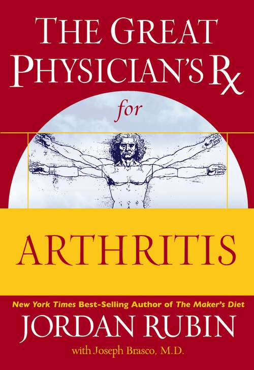 Book cover of The Great Physician's Rx for Arthritis (The Great Physician's Rx)