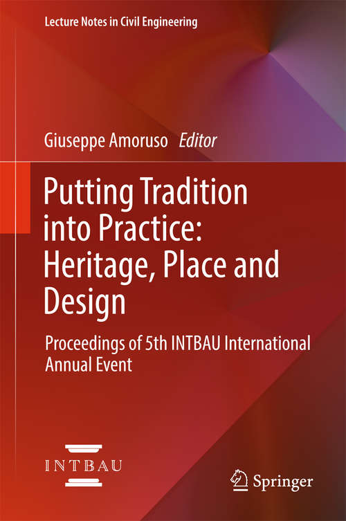 Book cover of Putting Tradition into Practice: Heritage, Place and Design