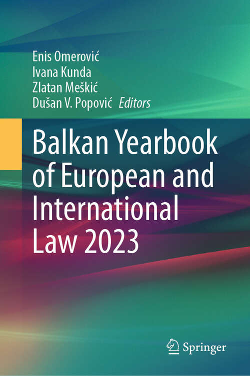 Book cover of Balkan Yearbook of European and International Law 2023 (Balkan Yearbook of European and International Law #2023)