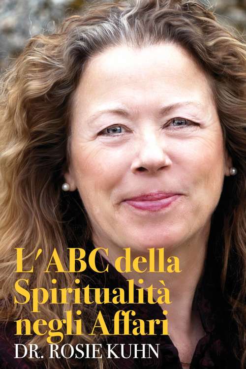 Book cover of L'ABC della Spiritualità negli Affari