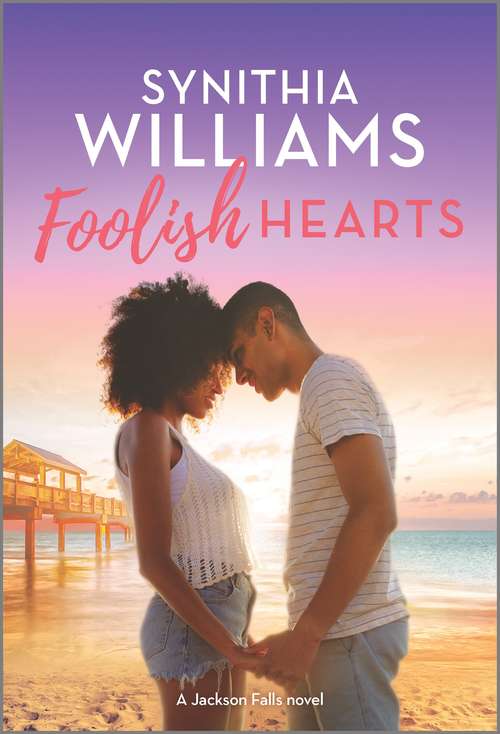 Book cover of Foolish Hearts (Original) (Jackson Falls #4)