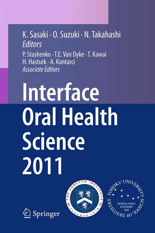 Book cover of Interface Oral Health Science 2011