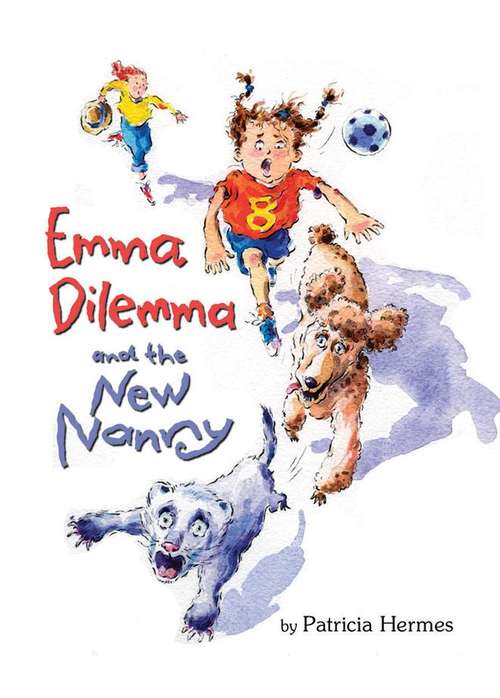 Book cover of Emma Dilemma and the New Nanny