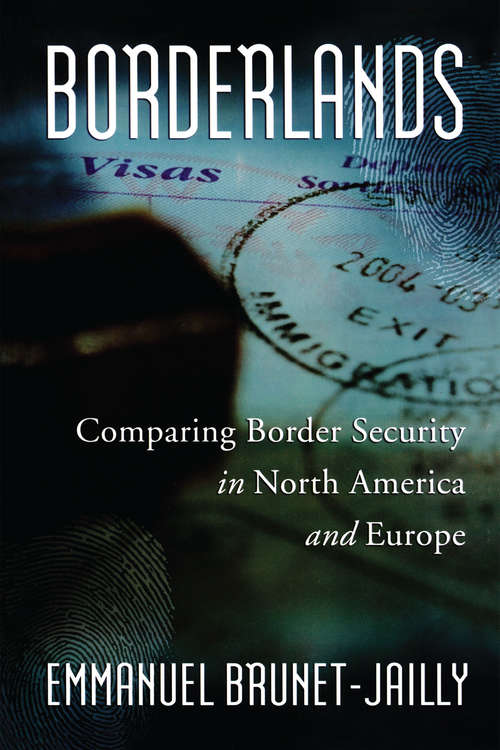 Book cover of Borderlands: Comparing Border Security in North America and Europe (Governance Series)