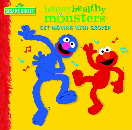 Book cover of Get Moving with Grover (Sesame Street)