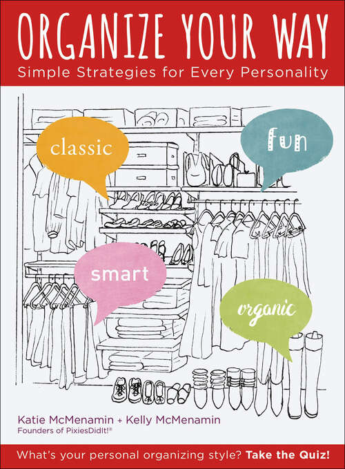 Book cover of Organize Your Way: Simple Strategies for Every Personality