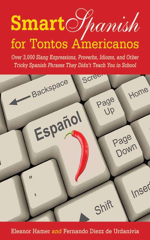 Book cover of Smart Spanish for Tontos Americanos