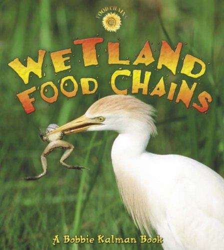 Book cover of Wetland Food Chains (Food Chains)