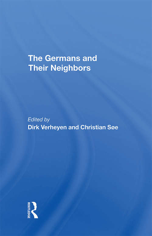 Book cover of The Germans And Their Neighbors