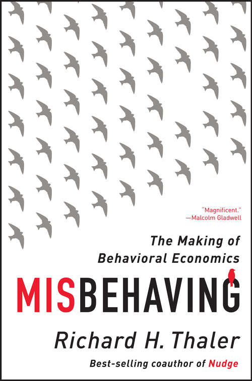 Book cover of Misbehaving: The Making of Behavioral Economics