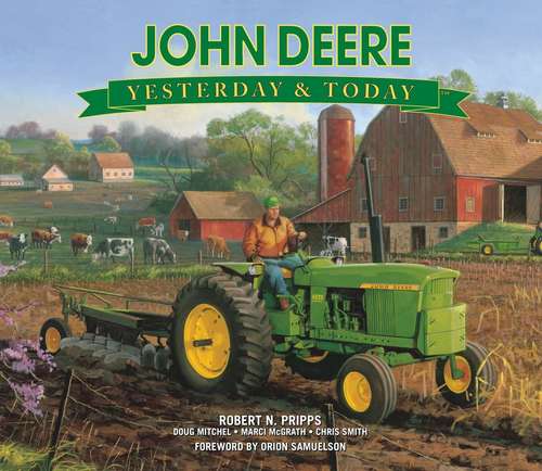 Book cover of John Deere Yesterday and Today