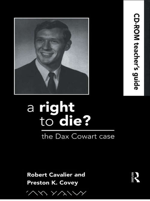 A Right to Die?: Teachers Guide