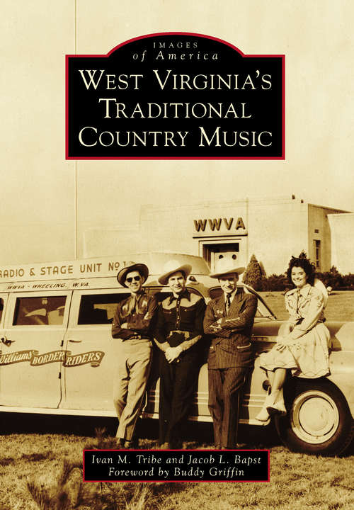 Book cover of West Virginia's Traditional Country Music
